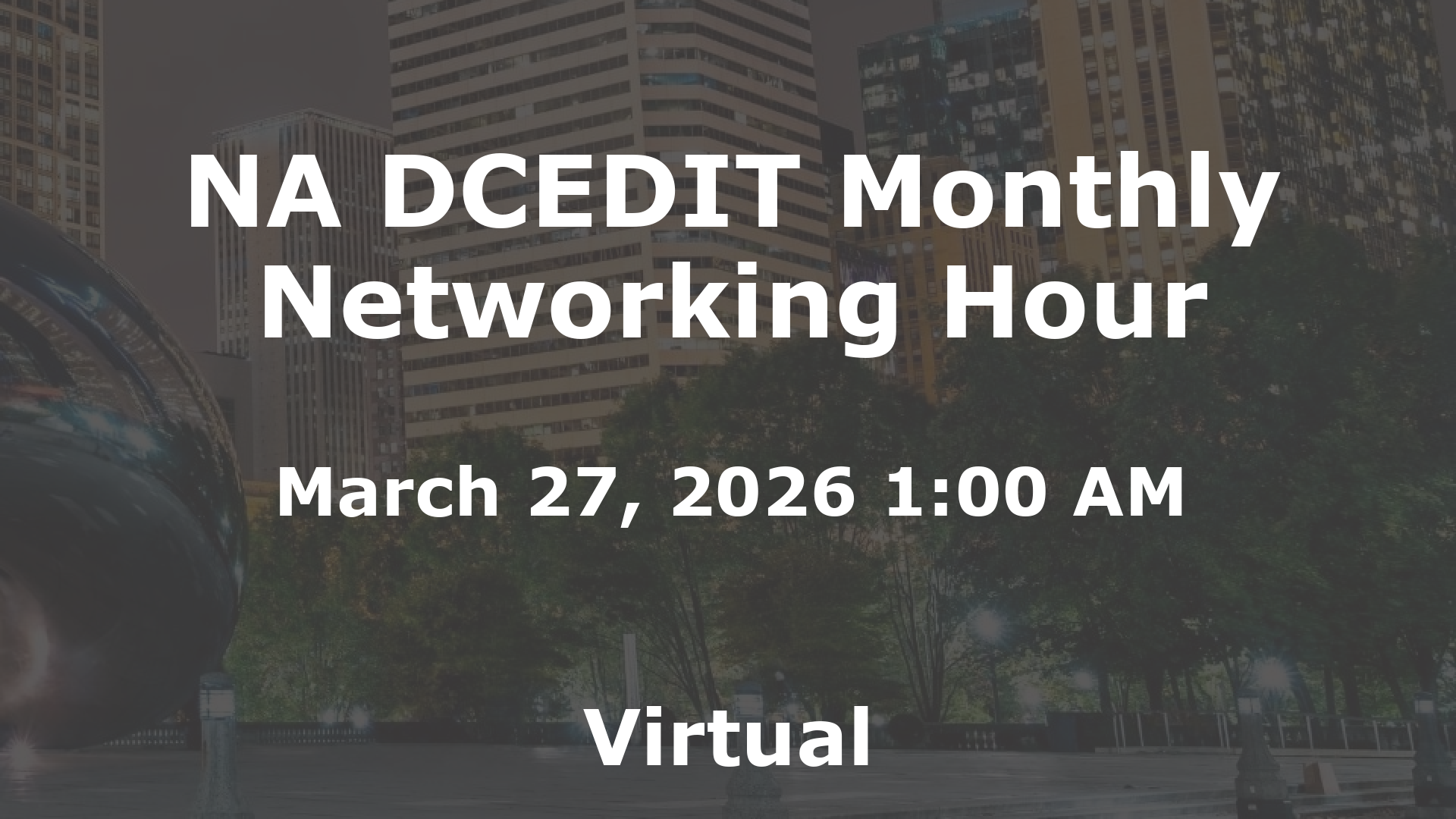 NA DCEDIT Monthly Networking Hour event image